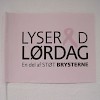 "Støt Brysterne" - Lyserød Lørdag